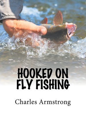 cover image of Hooked on Fly Fishing